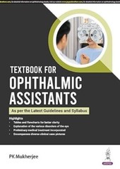 Textbook for Ophthalmic Assistants (As Per The Latest Guidelines & Syllabus)