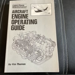 Light Plane Maintenance Aircraft Engine Operating Guide Kas Thomas 1985