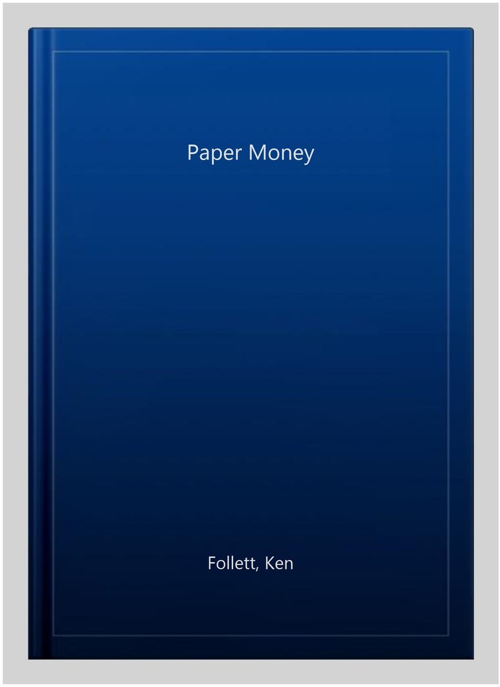 Paper Money, Paperback by Follett, Ken, Brand New, Free shipping in the US
